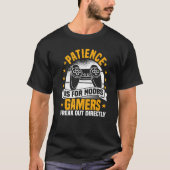 Video Games, Patience Is For Noobs, Controller Gam T-shirt (Voorkant)