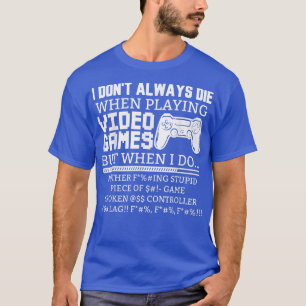 VIDEO GAMES  T-SHIRT