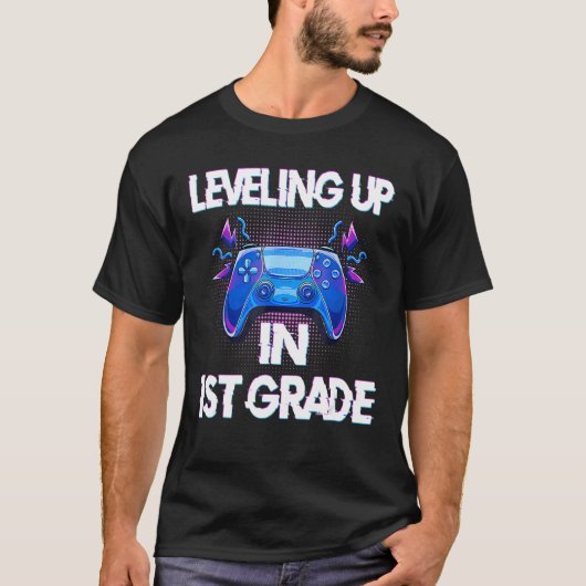 Video Gaming students Leveling up in First Grade T-shirt (Voorkant)