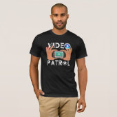 Video Patrol T-Shirt (Voorkant volledig)