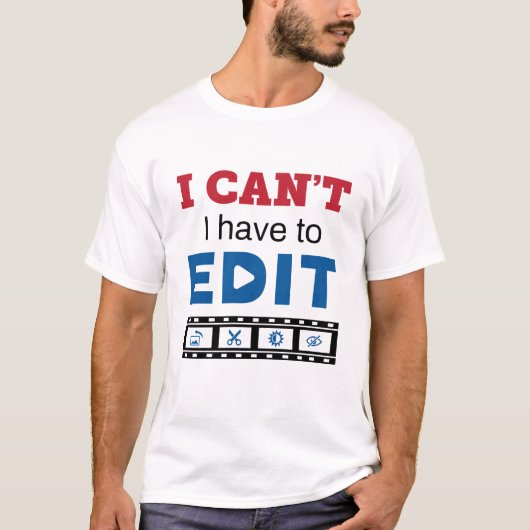 Videoeditor die ik niet kan bewerken t-shirt (Voorkant)