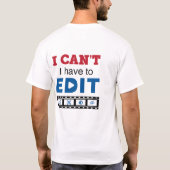 Videoeditor die ik niet kan bewerken t-shirt (Achterkant)