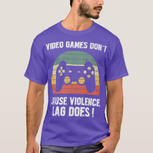Videogame veroorzaakt geen geweldpleging Lag Dose  T-shirt