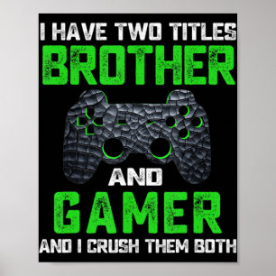 videogames Fun Gamer Gaming Gift Boys Bro Poster