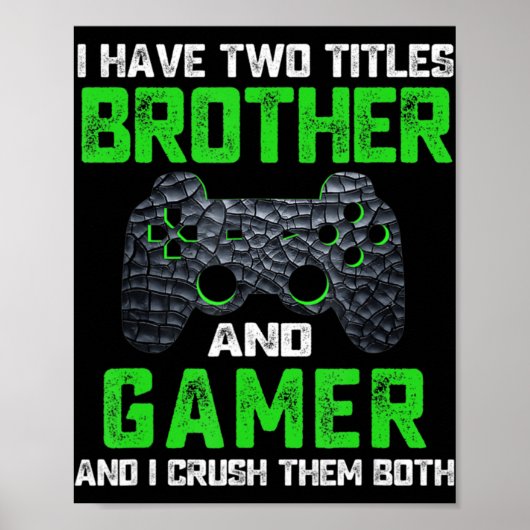 videogames Fun Gamer Gaming Gift Boys Bro Poster (Voorkant)