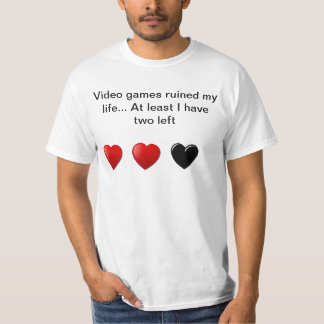 Videogames hebben mijn leven in de war gebracht t-shirt