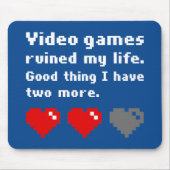 Videogames hebben mijn leven verpest muismat (Voorkant)