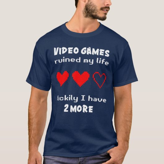 Videogames hebben mijn leven verpest t-shirt (Voorkant)