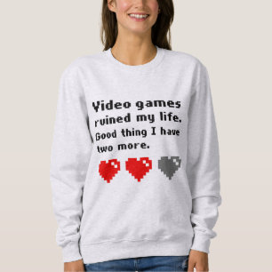 Videogames hebben mijn leven verpest trui