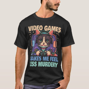 Videogames maken me minder moordkat T-Shirt