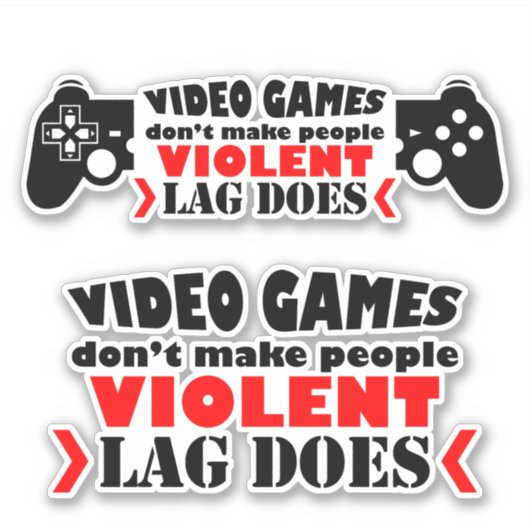 Videogames maken mensen niet tot gewelddadige vert sticker (Voorkant)
