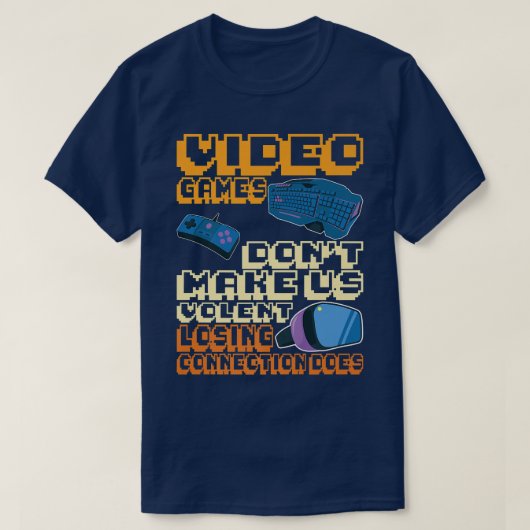 Videogames maken ons geen gewelddadige verbinding  t-shirt (Design voorkant)