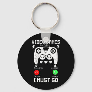 Videogames roepen en ik moet gaan Funny Consol Sleutelhanger