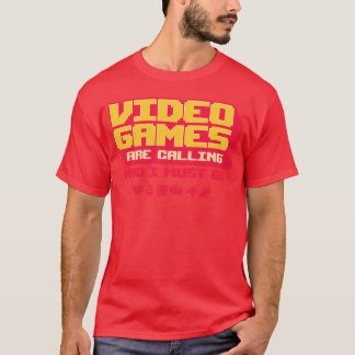 Videogames roepen en ik moet gaan vriend jongen t-shirt