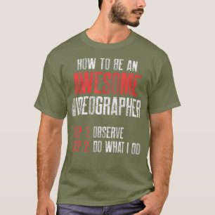 Videograaf Observe Video ography Filmmaker Gift T-shirt