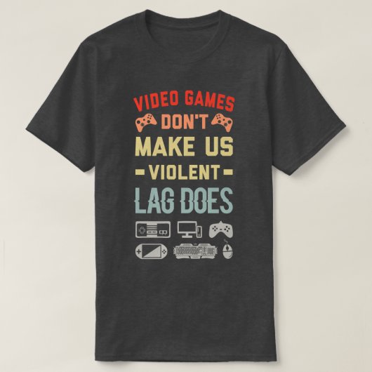 Videospellen maken ons gewelddadig spel onmogelijk t-shirt (Design voorkant)