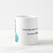 Viel Geld und 'ne schoene Frau Koffiemok (Center)