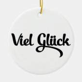 Viel Glück | Veel succes in het Duits Keramisch Ornament (Voorkant)