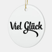 Viel Glück | Veel succes in het Duits Keramisch Ornament (Links)
