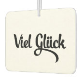 Viel Glück | Veel succes in het Duits Luchtverfrisser (Links)