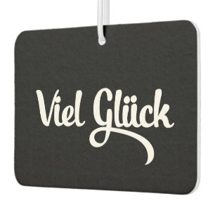 Viel Glück Veel succes in het Duits Luchtverfrisser