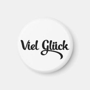 Viel Glück   Veel succes in het Duits Magneet