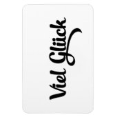 Viel Glück | Veel succes in het Duits Magneet (Verticaal)