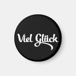 Viel Glück   Veel succes in het Duits Magneet