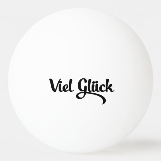 Viel Glück | Veel succes in het Duits Pingpongbal (Voorkant)