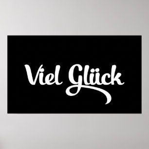 Viel Glück   Veel succes in het Duits Poster