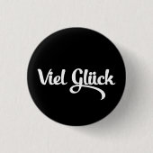 Viel Glück | Veel succes in het Duits Ronde Button 3,2 Cm (Voorkant)
