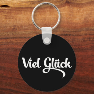 Viel Glück   Veel succes in het Duits Sleutelhanger