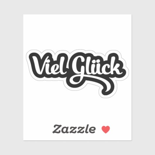 Viel Glück | Veel succes in het Duits Sticker (Vel)