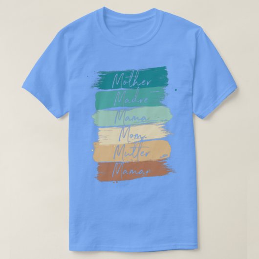 Viel je moeder mama mama Mutter Maman T-shirt (Design voorkant)