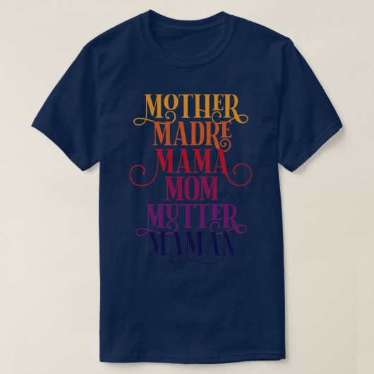 Viel je moeder mama mama Mutter Maman T-shirt (Design voorkant)