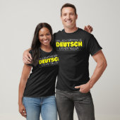 Vielleicht httest du Deutsch lernen sollen German T-shirt (Unisex)