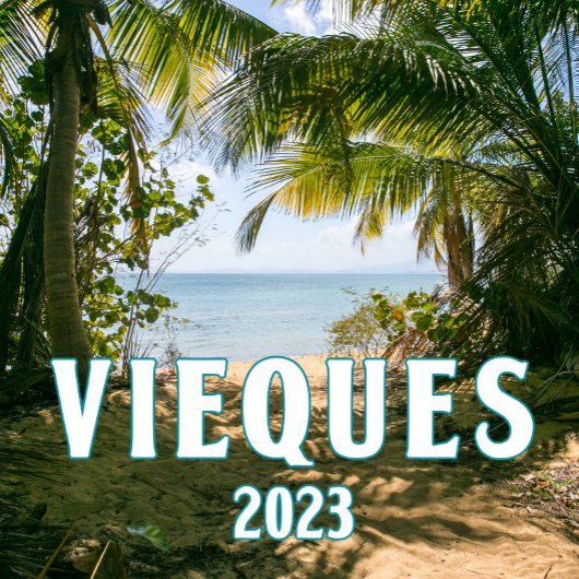 Vieques Puerto Rico 2023 Calendar Kalender