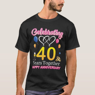 Vier 40 jaar samen een gelukkige bruiloft t-shirt