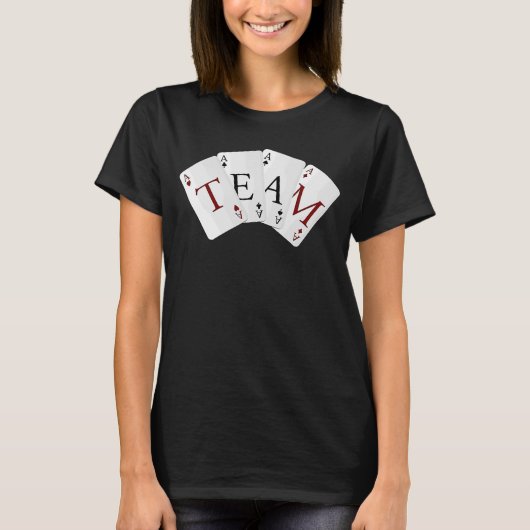 Vier Asse Speelkaarten Team Gamers Bridge Speler T-shirt (Voorkant)
