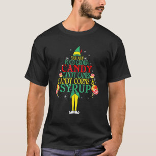 Vier belangrijke voedselgroepen Candy Canes Syrup  T-shirt