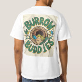 Vier de ondergrondse bemanning "Burrow Buddies" T-shirt (Achterkant)