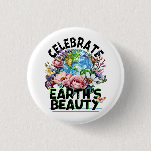 Vier de schoonheid van de aarde, Earth Day Art Ronde Button 3,2 Cm (Voorkant)
