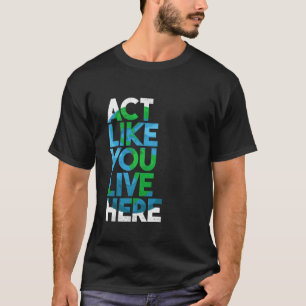 Vier Earth Day Milieubescherming Natuur T-shirt
