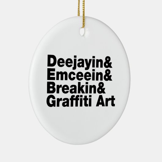 Vier elementen van de Hip Hop Keramisch Ornament (Rechts)