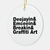 Vier elementen van de Hip Hop Keramisch Ornament (Links)