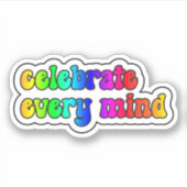 vier elke geest Rainbow Neurodiversity Sticker (Voorkant)
