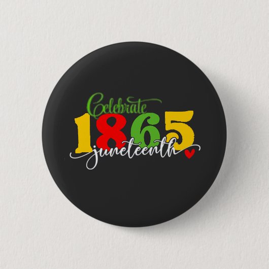Vier Juneteenth: Vrijheid sinds 1865 Ronde Button 5,7 Cm (Voorkant)