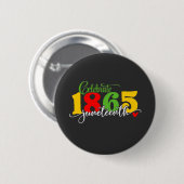 Vier Juneteenth: Vrijheid sinds 1865 Ronde Button 5,7 Cm (Voorkant /achterkant)