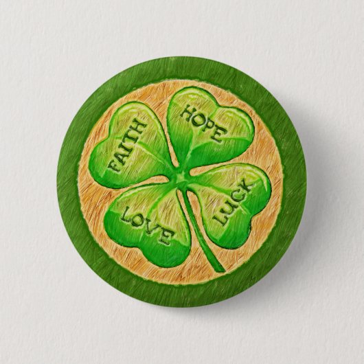 Vier Leaf Clover - Faith Hope Love Luck Ronde Button 5,7 Cm (Voorkant)