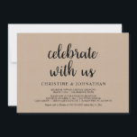Vier met ons, Rustic Wedding Elopement Feest  Kaart<br><div class="desc">Mooi vieren met ons,  Trouw Elopement Aankondiging / Uitnodigingskaart,  in Rustic bruine kraft,  eenvoudig,  minimalistisch ontwerp. Dit is perfect voor uw trouwreceptie en na-trouwfeest. Voeg uw details toe in bijpassend lettertype / lettering.
#TeeshaDerrick</div>